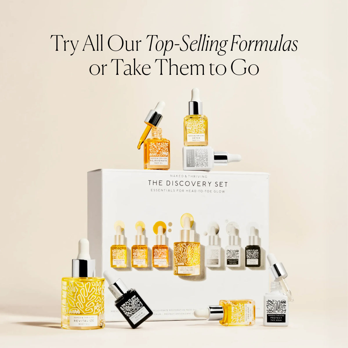 
                
                  Naked & Thriving The Discovery Set with top-selling, travel-size patterned serum and oil bottles around a white box
                
              