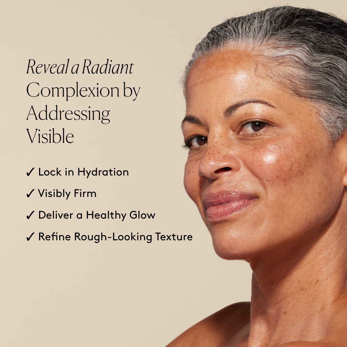 
                
                  Smiling model with radiant-looking skin with text listing visible improvement in hydration and texture
                
              